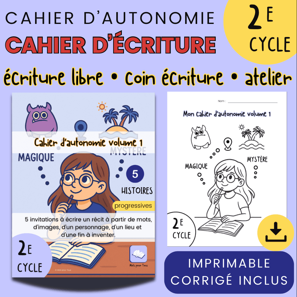 Cahier d’écriture autonome