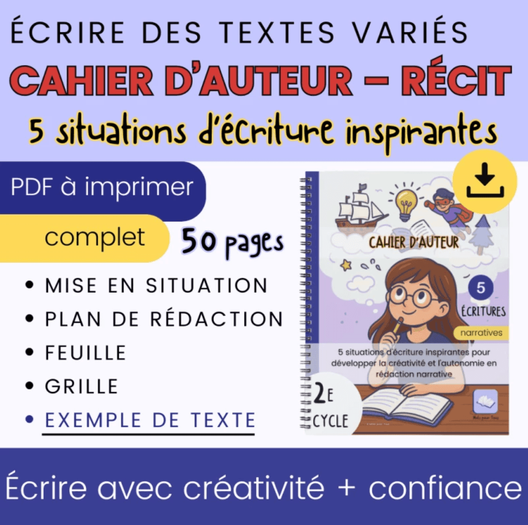 Cahier d’auteur (récit) 2e cycle